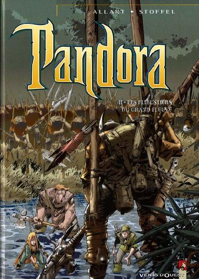 Pandora - Tome 2 - Les flibustiers du grand fleuve