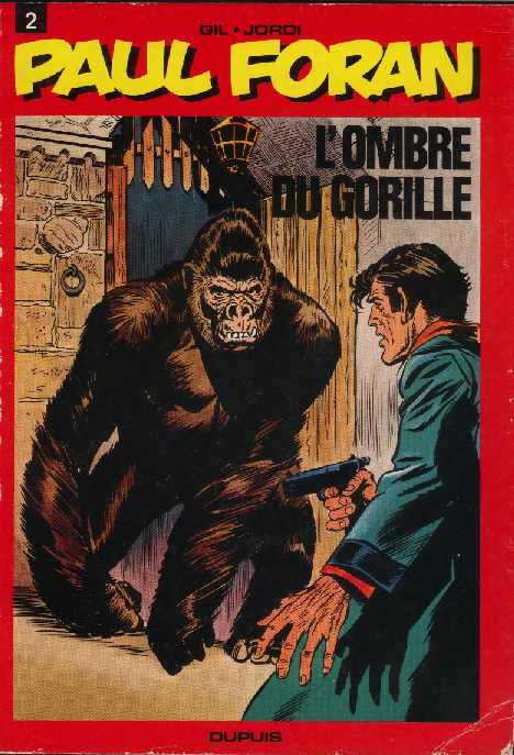 Paul Foran - Tome 2 : L'ombre du gorille
