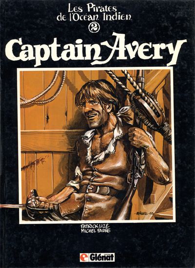 Les pirates de l'Océan Indien - Tome 2 : Captain Avery