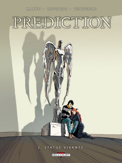 Prediction - Tome 2 : Statue vivante