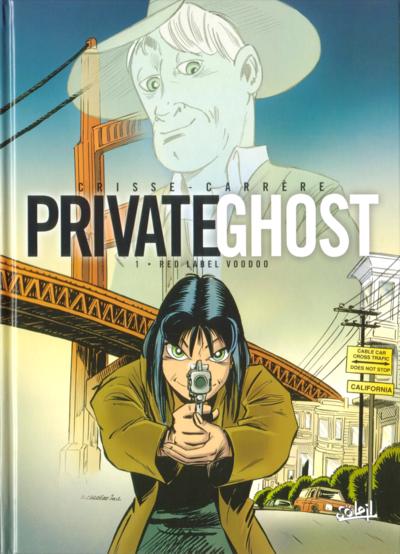 Private Ghost - les 3 tomes
