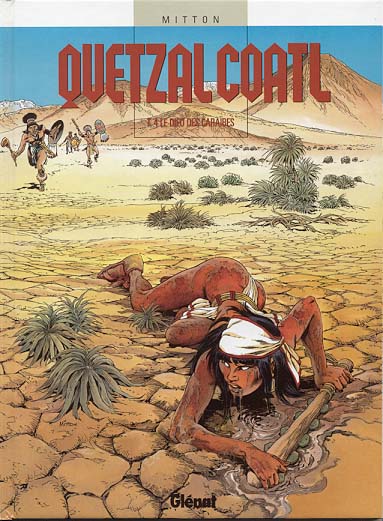 Quetzalcoatl - Tome 4 : Le Dieu des Caraibes