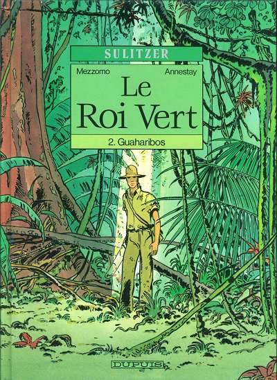 Le roi Vert - Tome 2 : Guaharibos