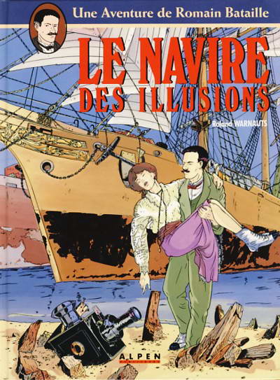 Une Aventure de Romain Bataille - Tome 1 : Le navire des illusions