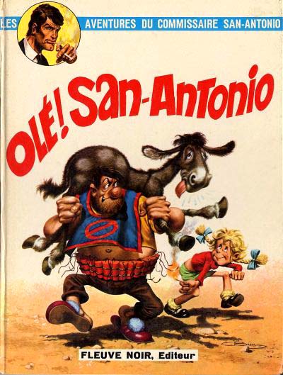 Les Aventures du Commissaire San-Antonio - Tome 1 : Olé ! San-Antonio