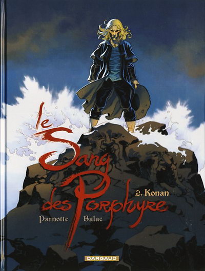 Le sang des Porphyre - Tome 2 : Konan