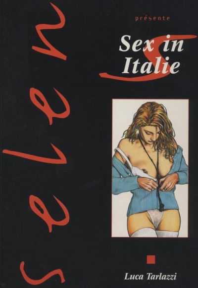 Selen présente... - Tome 1 : Sex in Italie