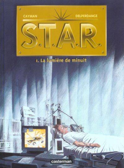 S.T.A.R. Tome 1 : La lumière de minuit