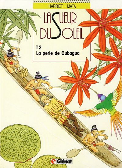 La sueur du soleil - Tome 2 : La perle de Cubagua