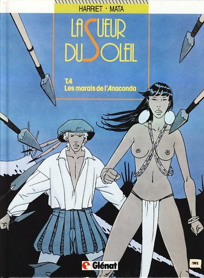 La sueur du soleil - Tome 4 : Les marais de l'Anaconda