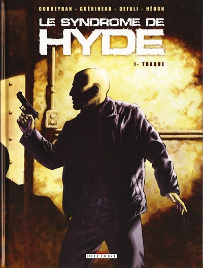 Le syndrome de Hyde 