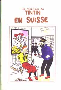 Tintin en Suisse (Tintin - Pastiches, parodies & pirates)