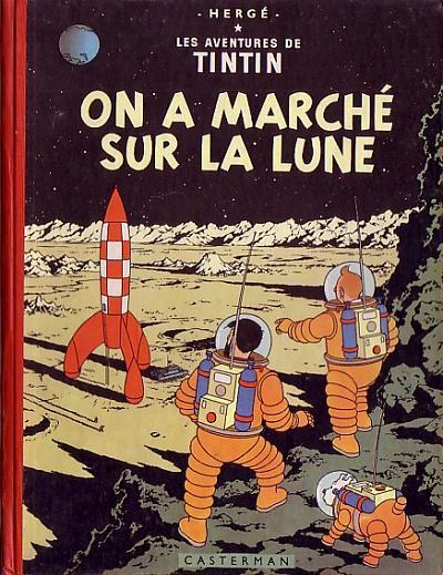 Tintin (Historique) - Tome 17 : On a marché sur la Lune