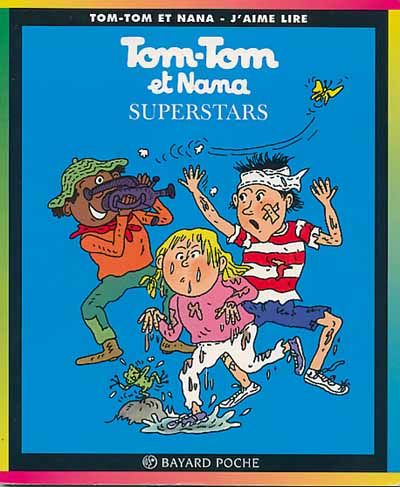 Tom-Tom et Nana - Tome 22 : Superstars