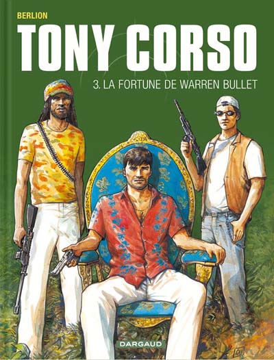 Tony Corso - Tome 3 : La fortune de Warren Bullet