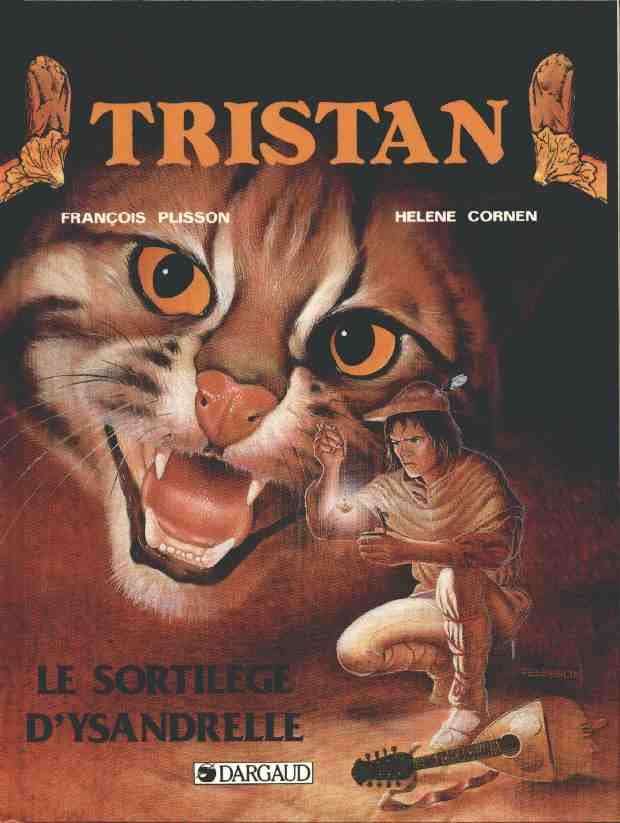 Tristan le Ménestrel - Tome 1 : Le sortilège d'Ysandrelle