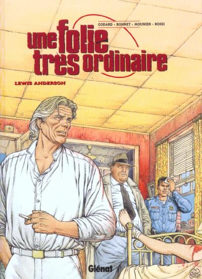 Une folie très ordinaire - Tome 1 : Lewis Anderson