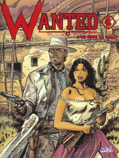 Wanted - Tome 4 : L'or sous le scalp
