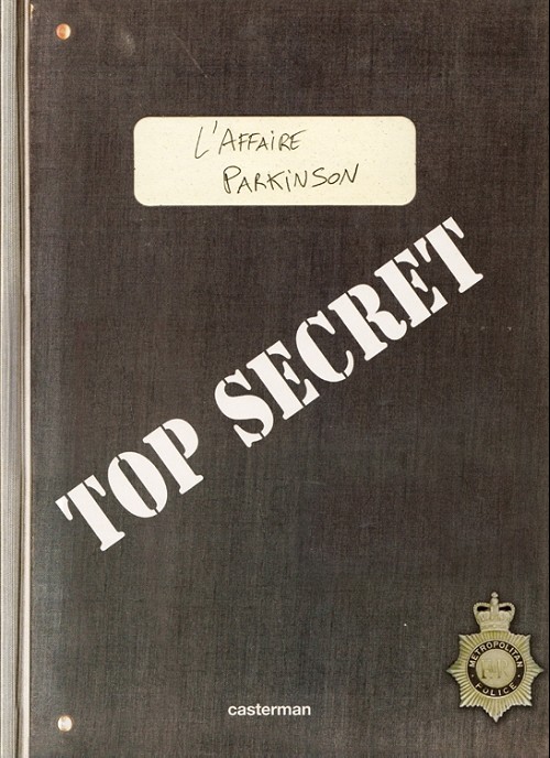 Les coulisses du Pouvoir - Dossier Police : Top Secret