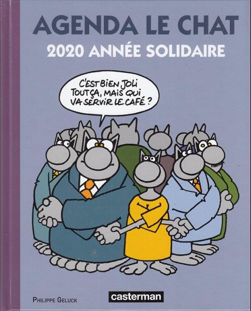 Calendrier Le chat - 2020 année solidaire de Philippe Geluck - Grand Format  - Livre - Decitre